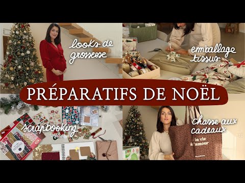 Je prépare noël - Cadeaux, emballages tissus, looks de fêtes & scrapbooking