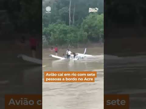 Avião cai em rio com sete pessoas a bordo no Acre #shorts #falabrasil