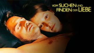 Vom Suchen und Finden der Liebe (KOMÖDIE mit MORITZ BLEIBTREU, Romantische Komödie ganzer Film)