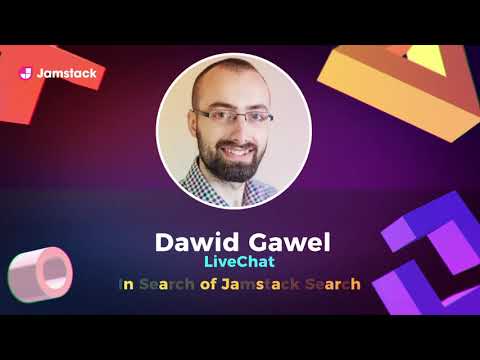 In Search of Jamstack Search with Dawid Gaweł