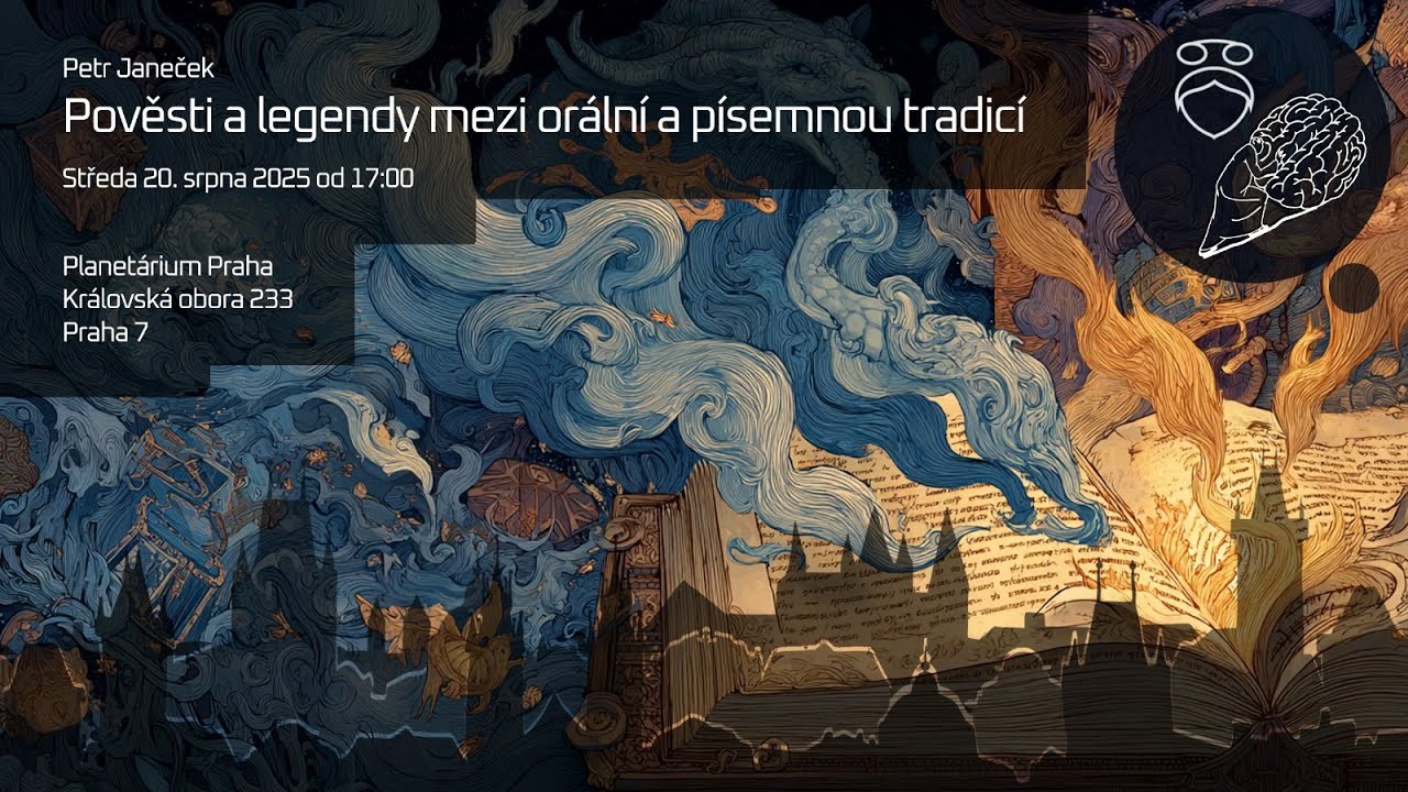 Věda kontra iracionalita (srpen 2025): Petr Janeček - Pověsti a legendy mezi orální a písemnou tradicí