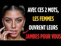 Vous pouvez conqu?rir n�importe quelle femme avec seulement deux mots � psychologie f?minine