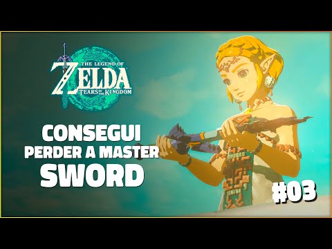 O DIA QUE PERDI A MASTER SWORD EM ZELDA TEARS OF THE KINGDOM NO SWITCH 2