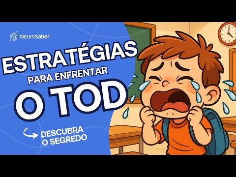 Descubra o Segredo: Estratégias Transformadoras para ENFRENTAR O TOD (NeuroClássico Animado)