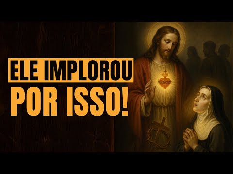 O ÚLTIMO PEDIDO DO SAGRADO CORAÇÃO DE JESUS – E QUASE NINGUÉM ATENDEU!