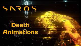 Saros Death Animations
