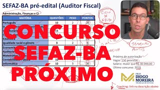 Concurso SEFAZ BA autorização próxima análise do último edital