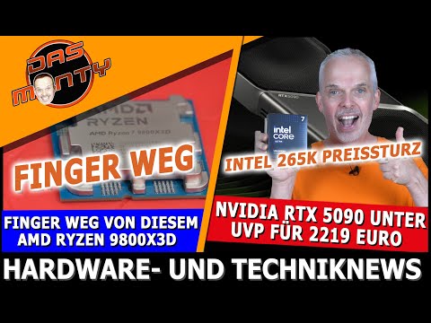Preistipp der Woche - RTX 5090 unter UVP | 30% mehr FPS in Unreal Engine | Ryzen 9800X3D Fälschung