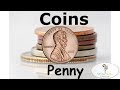 Exploring the Value and History of the Penny