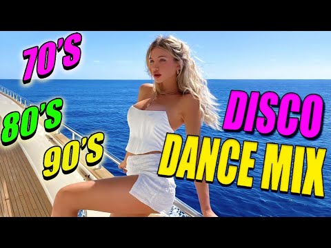 The Best of 70s 80s 90s 🎼 Disco Dance Party Mix 💃 Nonstop Megamix 2025 Ultimate Hits