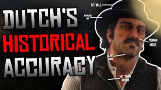 How Historically Accurate is Dutch? Character Analysis