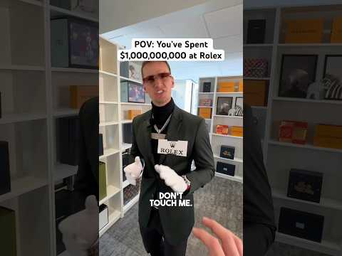 POV: You’ve Spent $1,000,000,000 at Rolex