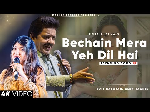 Bechain Mera Yeh Dil Hai - Udit Narayan | Alka Yagnik | Best Hindi Song