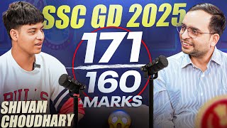 SSC GD 2025 AIR 01 | How Shivam Choudhary Cracked SSC GD 2025 with 171/160 ? Interview & Tips
