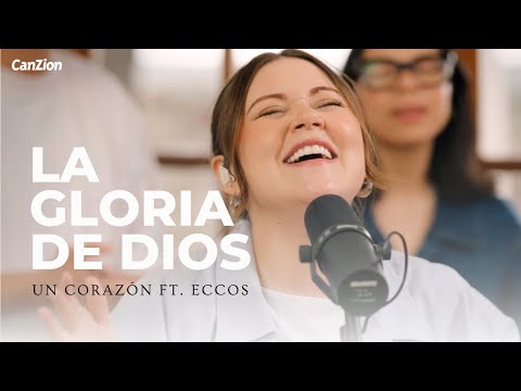 La gloria de Dios | Un Corazón (Video Letra)
