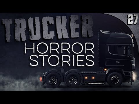 27 Extremely DISTURBING Trucker Stories (Compilation)