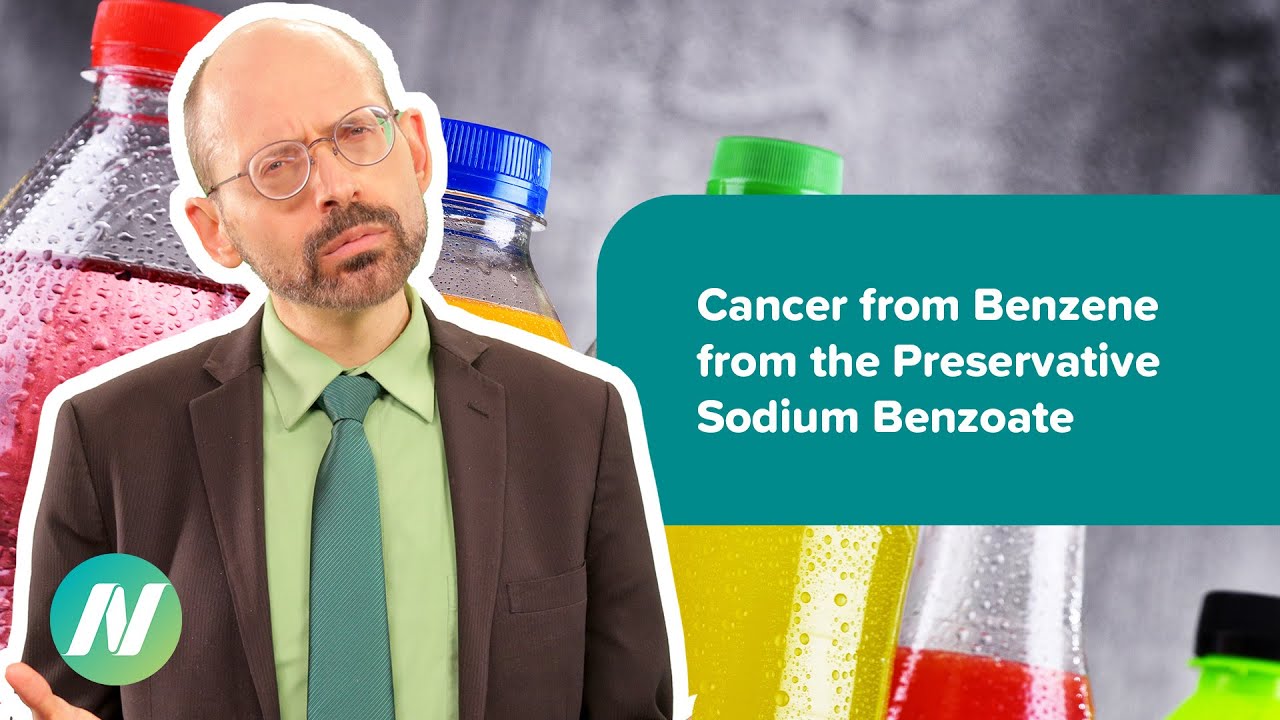 Cancer from Benzene from the Preservative Sodium Benzoate in Beverages?
