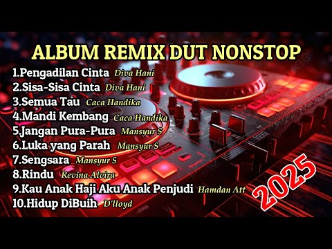 Full Album Remix Dut Nonstop 2025