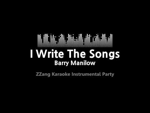 Barry Manilow-I Write The Songs (Instrumental) [ZZang KARAOKE]