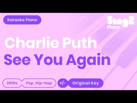 See You Again (NO RAP – Piano Karaoke demo) Charlie Puth