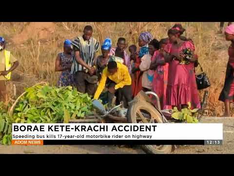 Borae Kete-Krachi Accident - Speeding bus kills 17-year-old motorbike rider on highway (06-02-25)