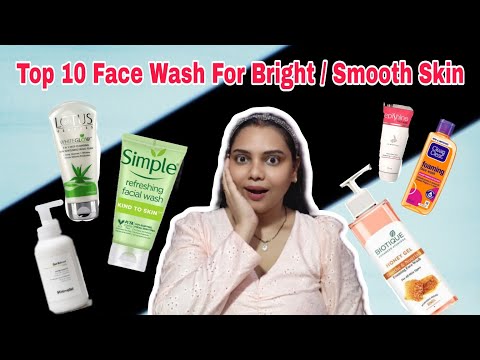 Top 10 Face Wash for Glowing & Fair Skin ✨| Best Indian Face Wash for Glowing Skin 