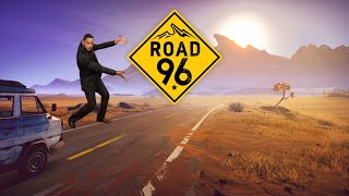 A New Journey Begins - ROAD 96