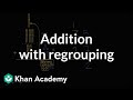 Mastering Addition with Regrouping