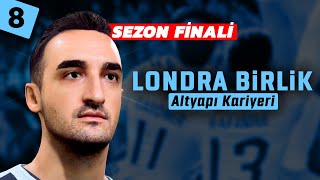 Sezon Finali! Yükseliyor muyuz? | FC 25 Altyapı Kariyer Modu #8