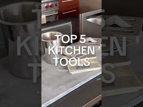 top 5 kitchen tools for your home kitchen