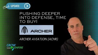 Archer Aviation (ACHR) 🚁 Pushing Deeper Into Defense, Time to Buy! #millionaire #stocks