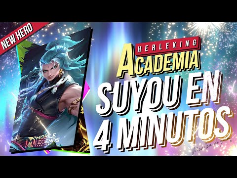 SUYOU EN 4 MINUTOS 👹 Como jugar con Suyou, Suyou Guia, Suyou tutorial - MOBILE LEGENDS