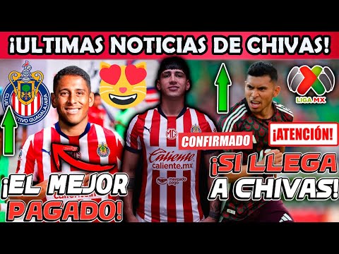 🐐🔥ULTIMA HORA FILTRAN QUE ORBELIN SI LLEGA AL REBAÑO! ALAN PULIDO ILUSIONA Y ROMO DA EL SI A CHIVAS!