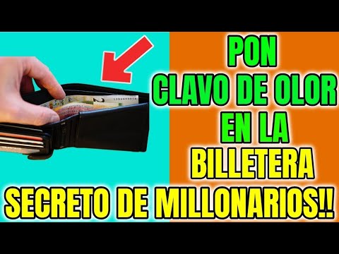 PON CLAVO DE OLOR EN LA BILLETERA  SECRETO DE MILLONARIOS!!