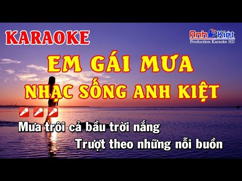 Karaoke | Em Gái Mưa | Tone Nam | Karaoke Nhạc Sống Anh Kiệt