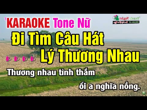 Đi Tìm Câu Hát Lý Thương Nhau Karaoke 2025 | Tone Nữ Nhạc Sống Thanh Ngân