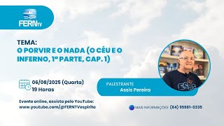 O PORVIR E O NADA | ASSIS PEREIRA | PALESTRAS | FERN