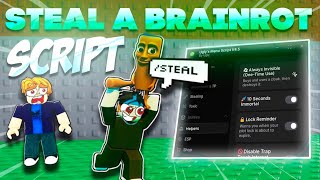 Steal a Brainrot SCRIPT Gui with Steal Helper, Auto Farm, Speed Boost + ANTI KICK! *NO KEY*