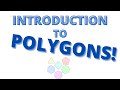 Exploring the Basics of Polygons