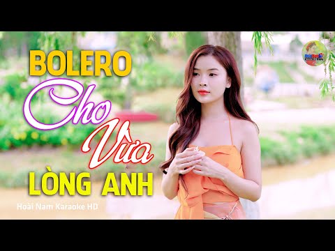 Cho Vừa Lòng Anh, Vì Trong Nghịch Cảnh – Vì Nghèo Em Phụ Tình Anh, Bolero Mới Nhất Cực Kì Thấm