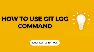 How to use Git Log command