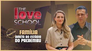 ESCOLA DO AMOR ESPECIAL FAMÍLIA - Direto do Estádio do Pacaembu