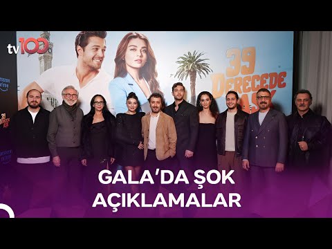 "39 Derece Aşk" Filminin Galası!