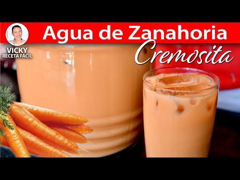 AGUA DE ZANAHORIA CREMOSITA | Vicky Receta Facil