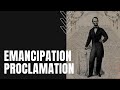 Emancipation Proclamation and Civil War