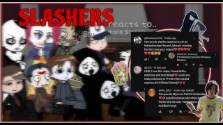 Slashers react to Y/N / !Fem & Masc! / YOUR REQUESTS (Rushed Rip)