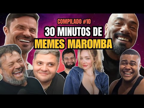 🔴 COMPILADO - 30 MINUTOS DE MEMES MAROMBA #10 - A RESENHA CONTINUA 🤣🤣