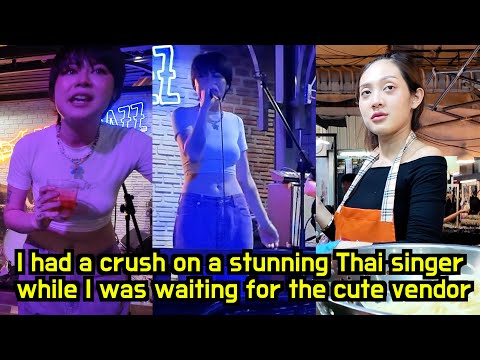 Date with a cute Thai street vendor Ep.2, She cried because I had a crush on a stunning Thai singer