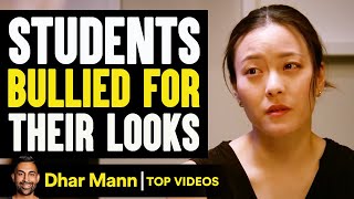 Students Get Bullied For Their Looks | Dhar Mann