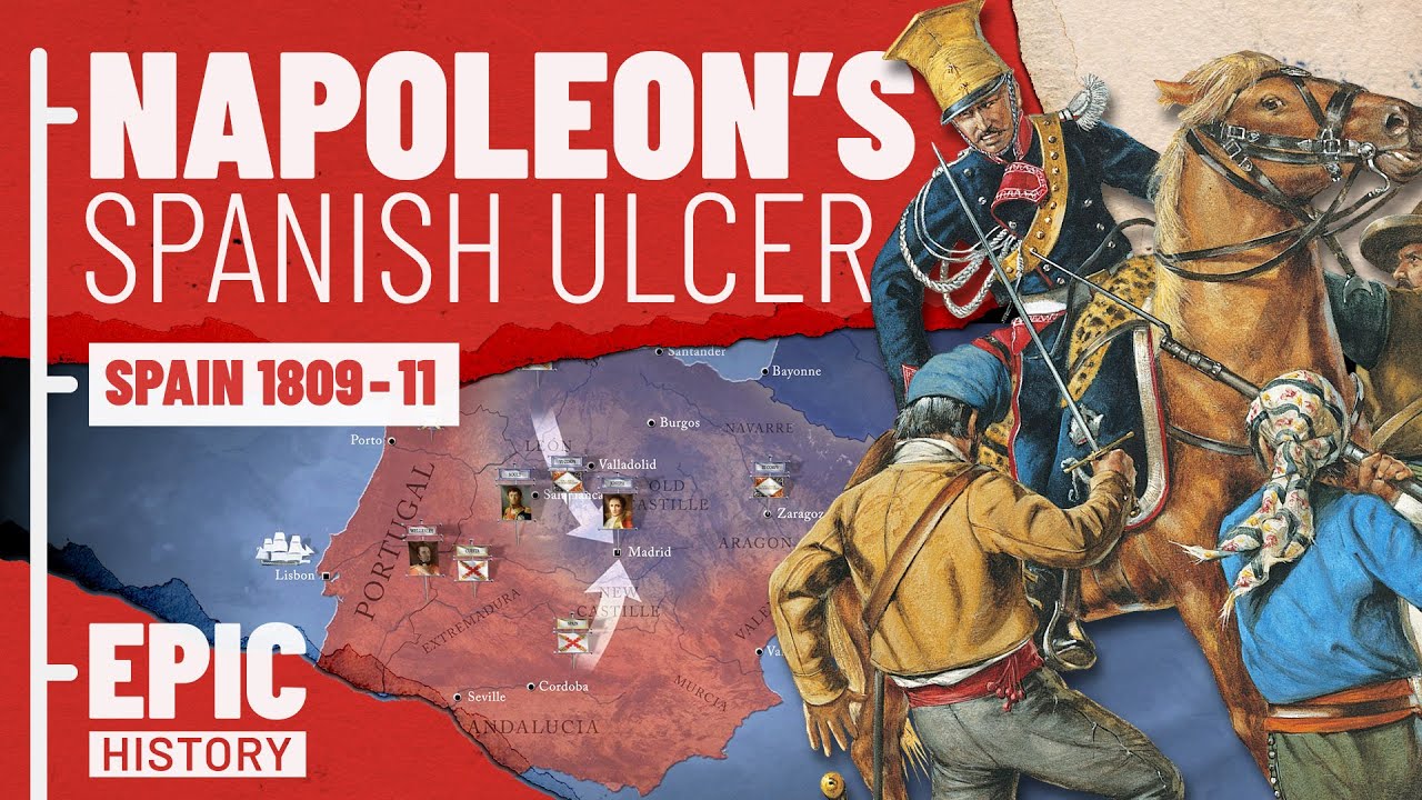 Napoleon's Spanish Ulcer: Spain 1809 - 1811